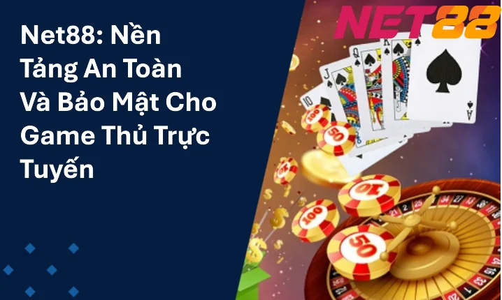 Ưu điểm của Game bài NET88 so với các cổng game khác